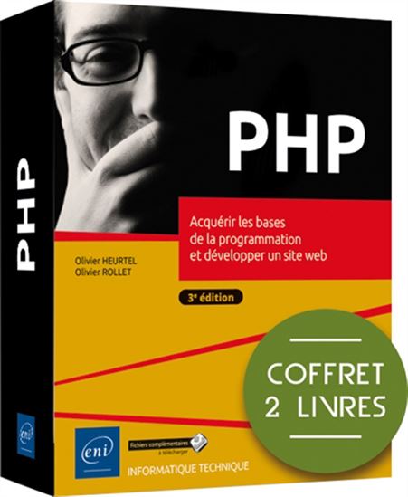 PHP : acquérir les bases de la programmation et développer un site web Cof. 2 vls 3e éd. - OLIVIER HEURTEL - OLIVIER ROLLET