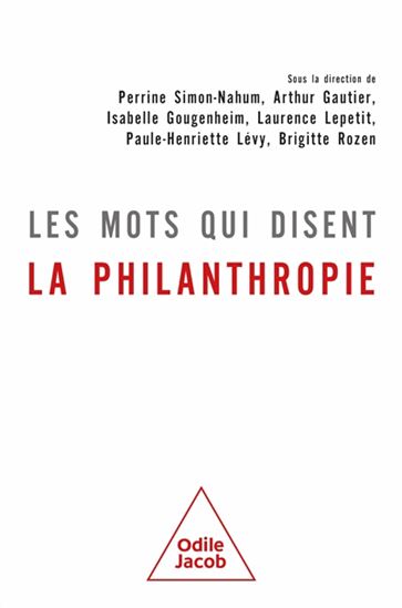 Les Mots qui disent la philanthropie - COLLECTIF