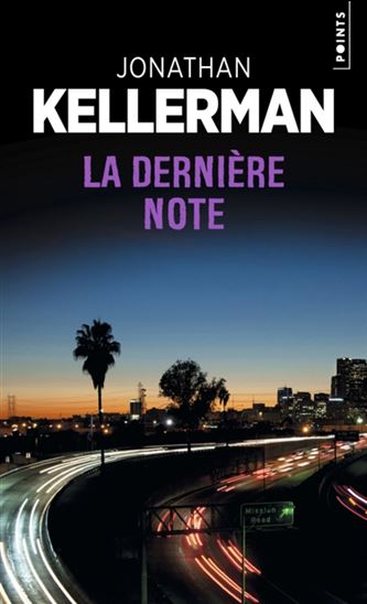 La Dernière note N. éd. - JONATHAN KELLERMAN