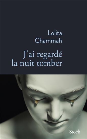 J&#39;ai regardé la nuit tomber - LOLITA CHAMMAH