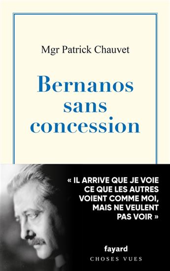 Bernanos sans concessions - PATRICK CHAUVET