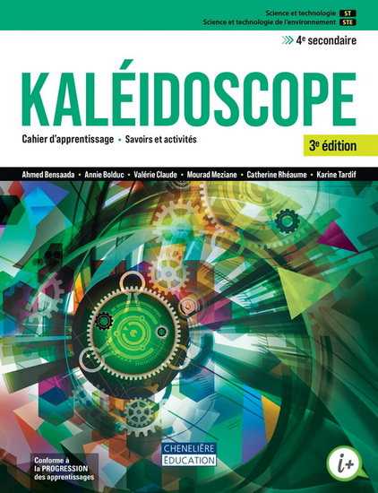 Kaléidoscope ST-STE - 4e secondaire : cahier d&#39;apprentissage en version imprimée 3e éd. - COLLECTIF