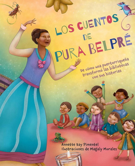 LOS CUENTOS DE PURA BELPRÉ - ANNETTE BAY PIMENTEL
