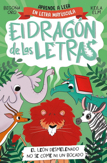 EL LEÓN DESMELENADO - BEGOÑA ORO