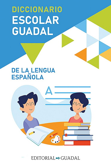 DICCIONARIO ESCOLAR GUADAL - COLLECTIF