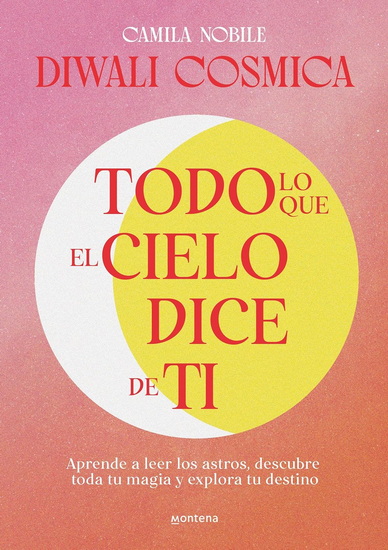 TODO LO QUE EL CIELO DICE - CAMILA NOBILE