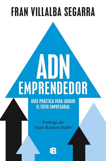 ADN EMPRENDEDOR - FRAN VILLALBA SEGARRA