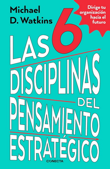 Las 6 DISCIPLINAS DEL PENSAMI - MICHAEL WATKINS