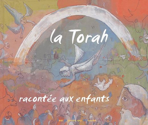 La Torah racontée aux enfants - AUDE BLAISE