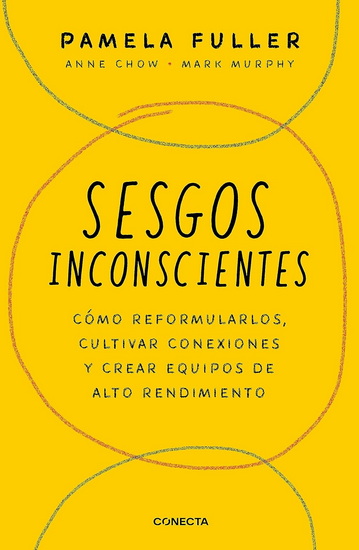 SESGOS INCONCIENTES - PAMELA FULLER
