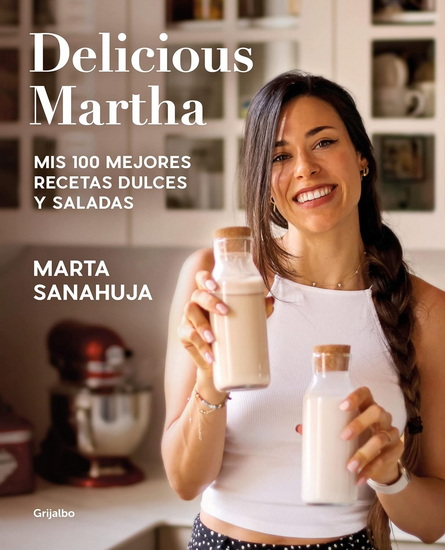 DELICIOUS MARTHA. MIS 100 MEJO - MARTA SANAHUJA