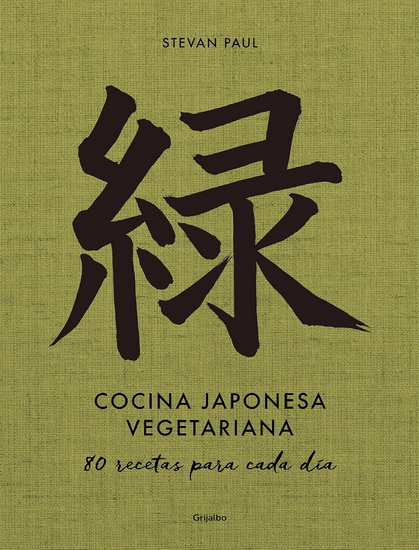 COCINA JAPONESA VEGETARIANA - STEVAN PAUL