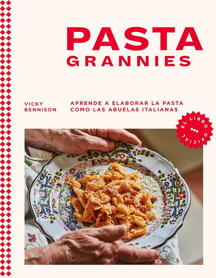 PASTA GRANNIES - VICKY BENNISON