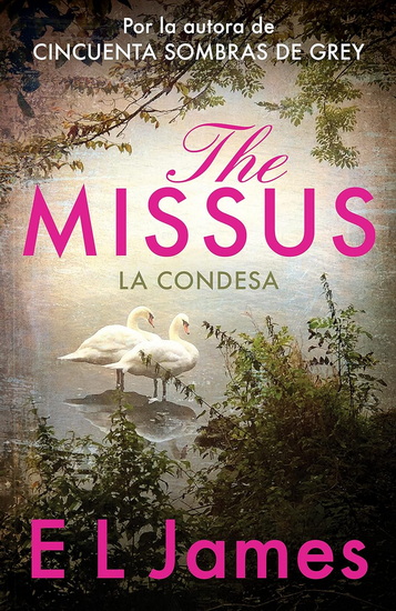 THE MISSUS (LA CONDESA) - E L JAMES