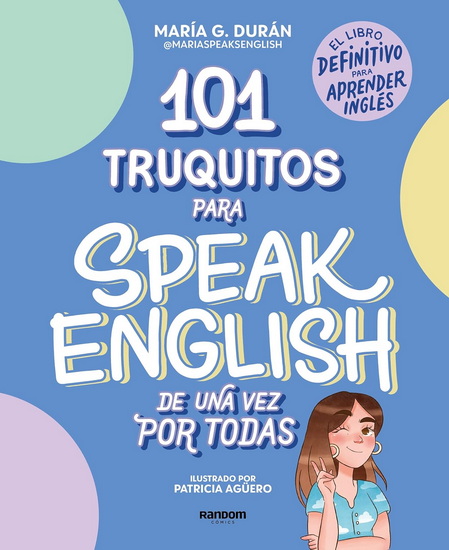 101 TRUQUITOS PARA SPEAK - MARÍA G DURÁN