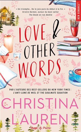 Love and other words N. éd. - CHRISTINA LAUREN