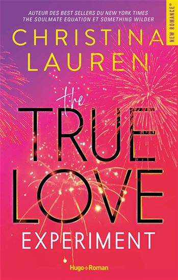 The True love experiment - CHRISTINA LAUREN