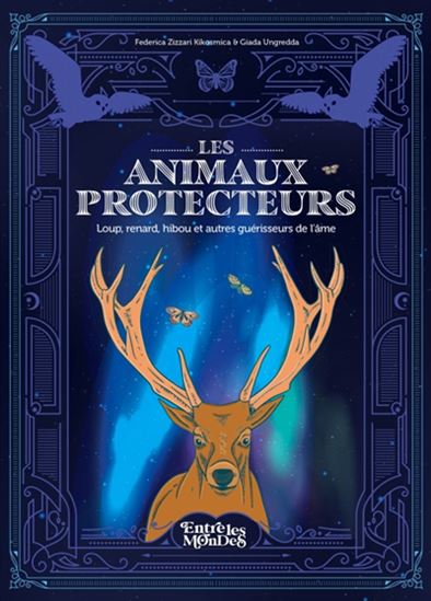 Les Animaux protecteurs - COLLECTIF