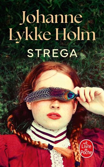 Strega - JOHANNE LYKKE HOLM