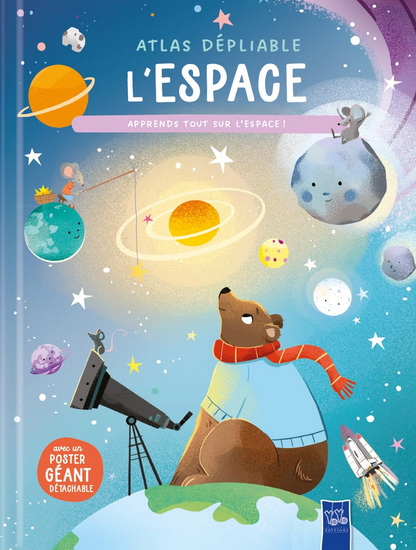 L'Espace : atlas dépliable : apprends tout sur l'espace ! N. éd. - COLLECTIF