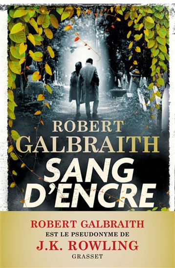 Sang d&#39;encre - ROBERT GALBRAITH