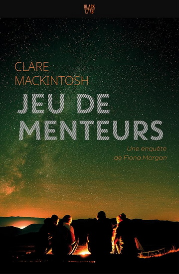 Jeu de menteurs - CLARE MACKINTOSH