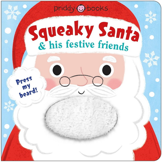 Squeaky Santa & his festive friends - COLLECTIF