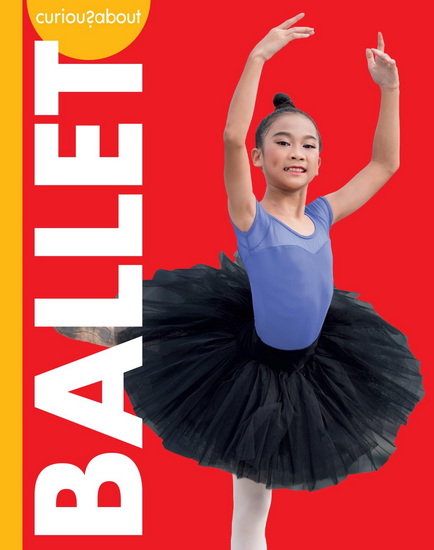 Curious about Ballet - LISA M BOLT SIMONS