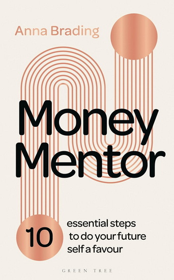 Money Mentor - ANNA BRADING