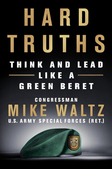 Hard Truths - MICHAEL WALTZ
