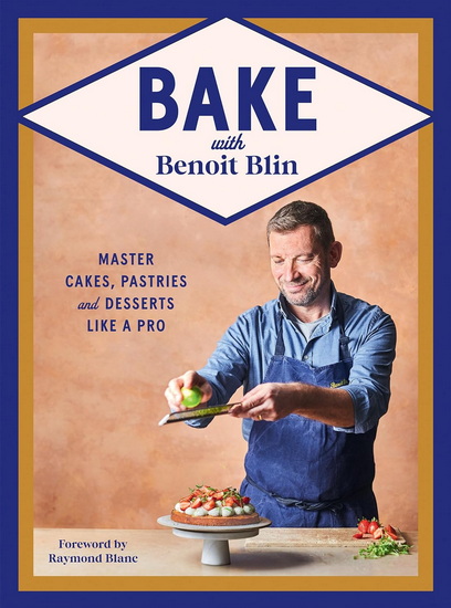 Bake with Benoit Blin - BENOIT BLIN