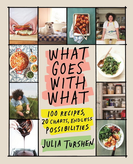 What Goes with What - JULIA TURSHEN