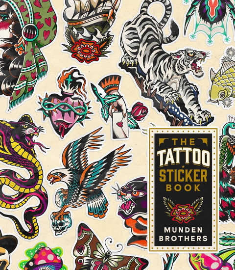 The Tattoo Sticker Book - OLIVER MUNDEN