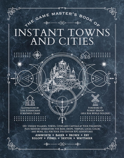 The Game Master&#39;s Book of Instant Towns and Cities - JEFF ASHWORTH & AL
