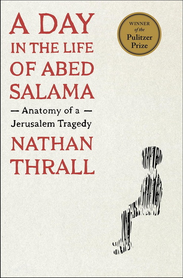 A Day in the Life of Abed Salama - NATHAN THRALL