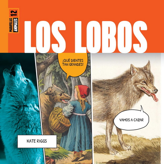 Los lobos - KATE RIGGS