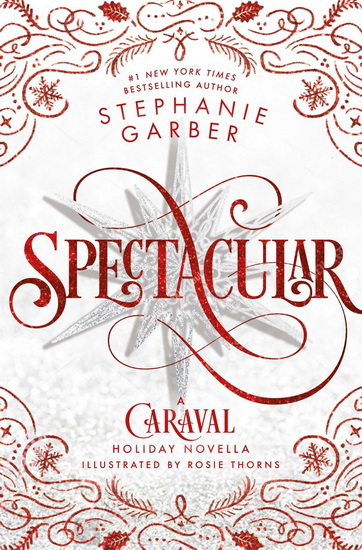 Spectacular SIGNED - STEPHANIE GARBER