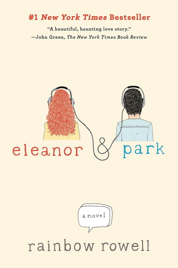 Eleanor & Park - RAINBOW ROWELL
