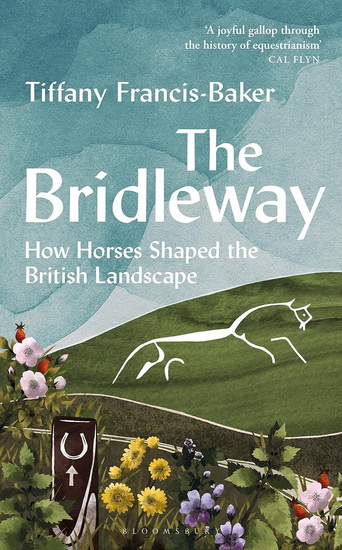 The Bridleway - TIFFANY FRANCIS-BAKER