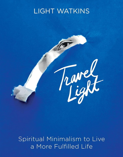Travel Light - LIGHT WATKINS