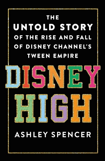 Disney High - ASHLEY SPENCER