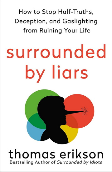 Surrounded by Liars - THOMAS ERIKSON