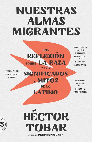 Nuestras Almas Migrantes (Our Migrant Souls - Spanish Edition) - HECTOR TOBAR