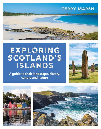 Exploring Scotland's Islands - TERRY MARSH
