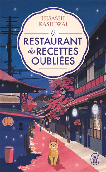 Le Restaurant des recettes oubliées - HISASHI KASHIWAI