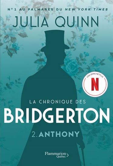 La Chronique des Bridgerton T.02 Anthony - JULIA QUINN