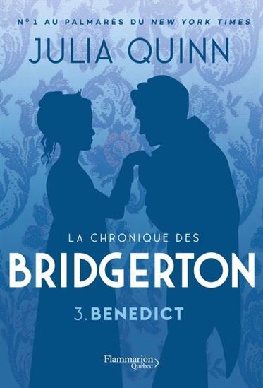La Chronique des Bridgerton T.03 Benedict - JULIA QUINN