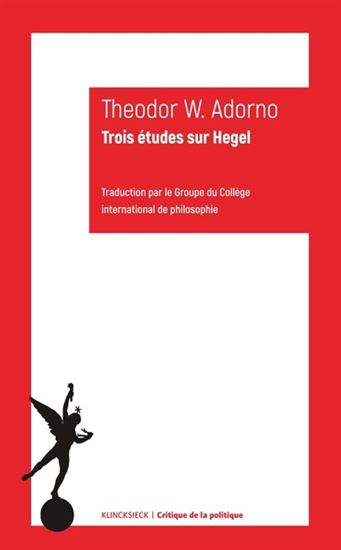 Trois études sur Hegel - THEODOR WIESENGRUND ADORNO