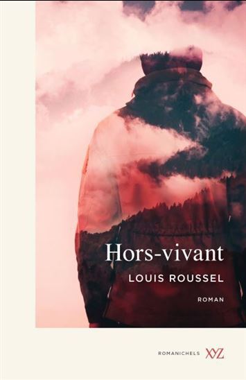 Hors-vivant - LOUIS ROUSSEL