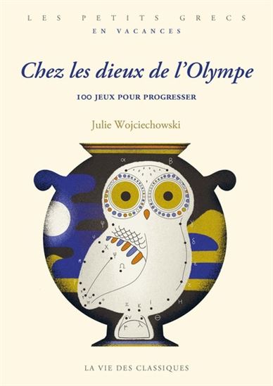 Chez les dieux de l&#39;Olympe - JULIE WOJCIECHOWSKI